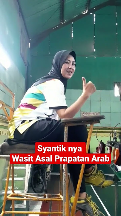 SYANTIK NYA WASIT ASAL PRAPATAN ARAB #badmintontarkam #badmintonindonesia #badminton #trending