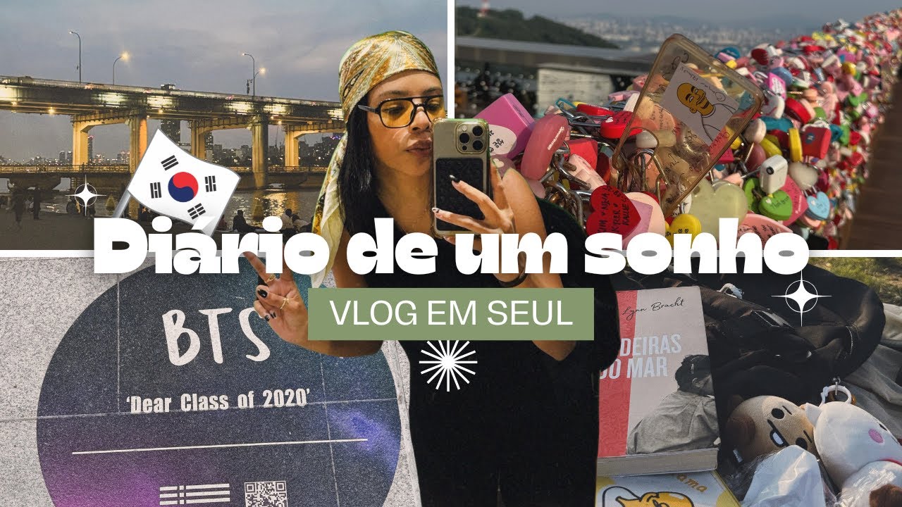 COREIA | EP. 9 - MUSEUS, NAMSAN TOWER , RIO HAN E BANPO BRIDGE