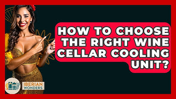 How To Choose The Right Wine Cellar Cooling Unit? - Iberian Wonders