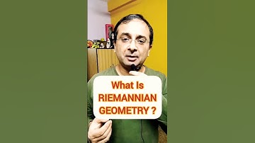 What is Riemannain geometry | Riemannian geometry #youtubeshorts #shorts
