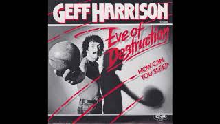Geff Harrison - Eve of Destruction (1984)