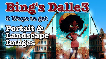Bing Dalle3 - 3 Ways to get Portrait & Landscape Images #dalle3 #gimp #inkscape #imagegeneration #ai