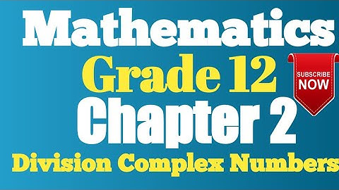 Division of complex numbers lesson 4
