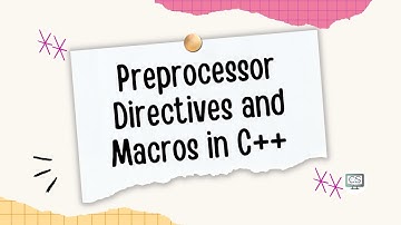 Preprocessor Directives and Macros in C++ | Explained with Examples