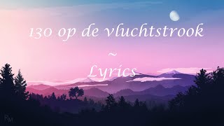 Video thumbnail of "(Lyrics) Vluchtstrook - Kriss Kross Amsterdam, Antoon en Sigourney K"