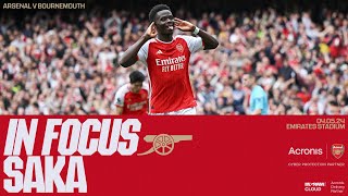 IN FOCUS | Saka stars in win! | Arsenal vs Bournemouth (3-0) | Premier League