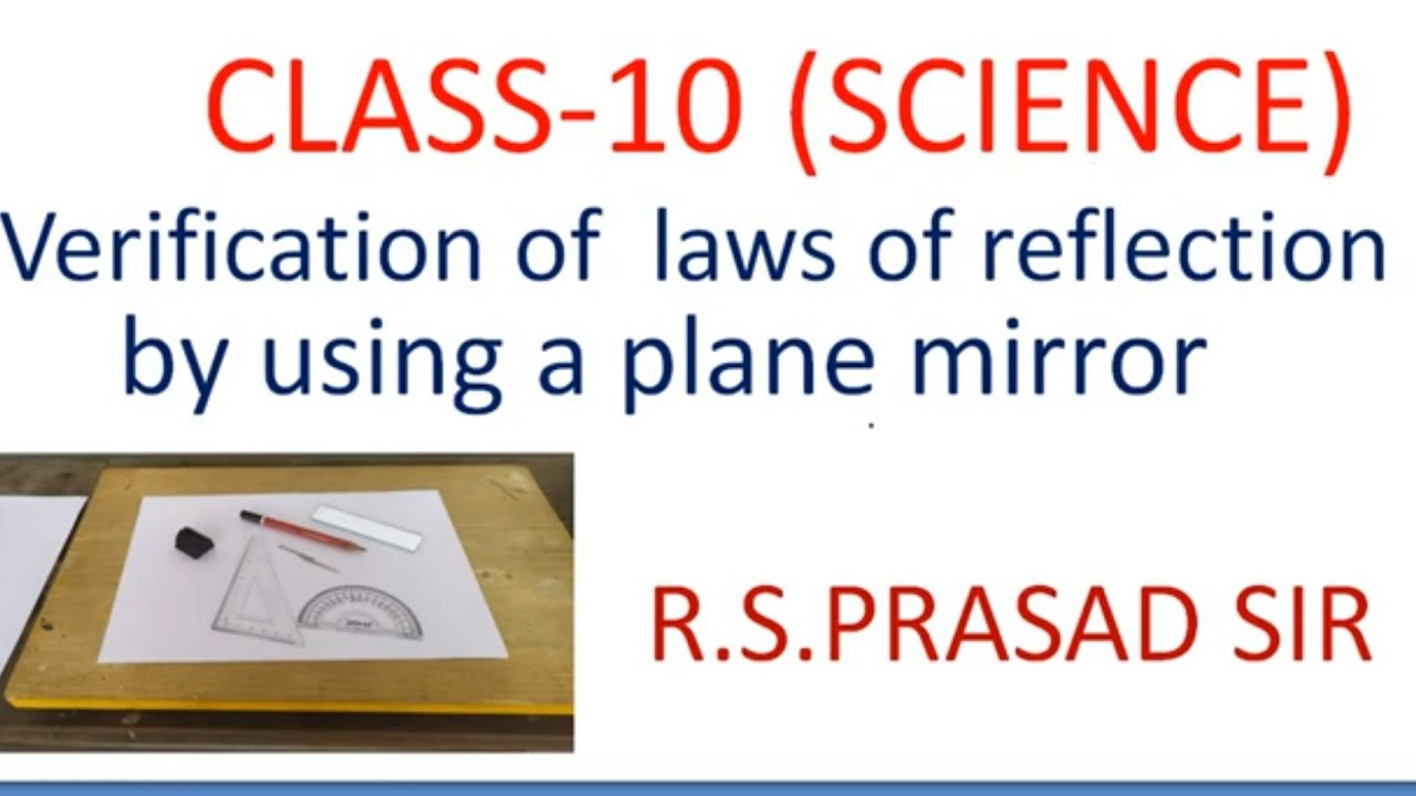 CLASS 10 SCIENCE PRACTICAL VERIFICATION OF LAWS OF REFLECTION BY USING ...