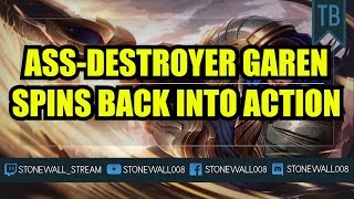 Ass-Destroyer Garen Spins Back Into Action