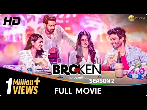 Broken But Beautiful Season 2 - Full Web Series - Vikrant Massey, Harleen Seth, Anuja Joshi