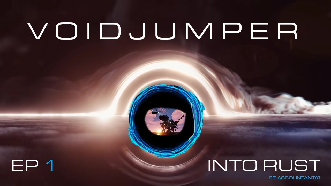 VOIDJUMPER EP 1. The Rust Kessel Run YouTube