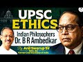 Dr. B. R. Ambedkar as an Indian Philosopher | Ethics, Justice &amp; Values for UPSC | StudyIQ IAS