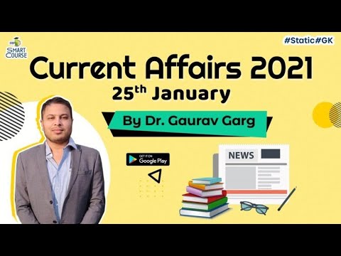 Current Affairs by Dr Gaurav Garg - Demo Video - 25 January 2021 ...