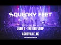 Squeaky Feet at One Stop / Asheville Music Hall 6 2 2023
