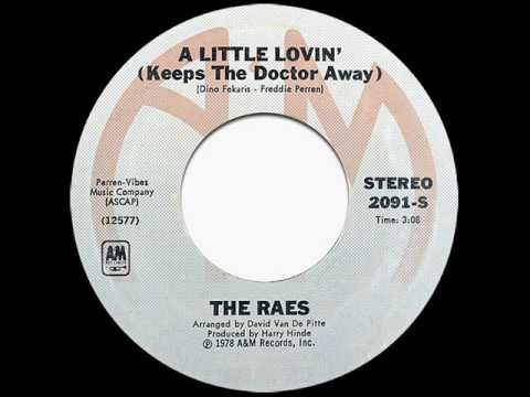 The Raes — The Raes - A Little Lovin' (Keeps The Doctor Away) (Single Edit)