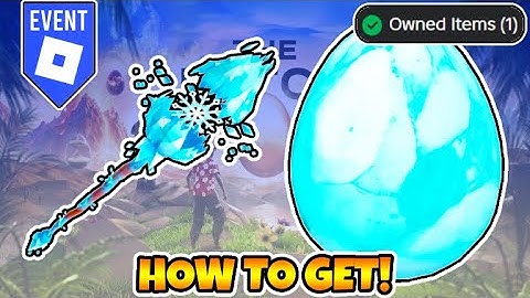 [EVENT] HOW TO GET THE EGG OF ABSOLUTE ZERO AND STAFF OF FROZEN CUSTARD IN THE HATCH