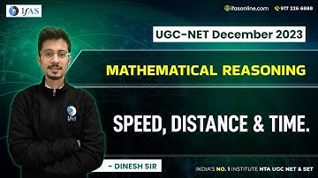 Mathematical Reasoning for UGC NET 2023 | Speed Time and Distance Tricks | By Dinesh Sir