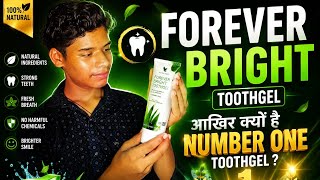 Forever bright Toothgel || Best toothpaste on market || Toothgel benefits