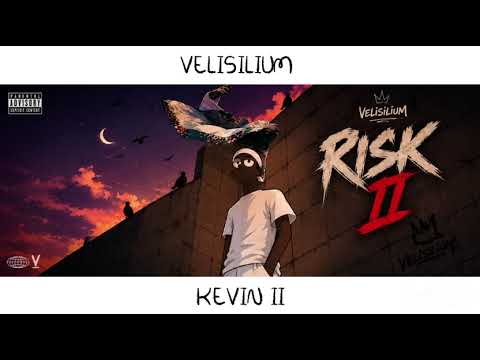 VELISILIUM - KEVIN2 (From EP RISK2)