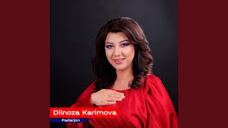 Padarjon - Dilnoza Karimova