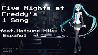 【Hatsune Miku】Five Nights at Freddy's 1 Song - The Living Tombstone 【VOCALOID ESPAÑOL COVER】