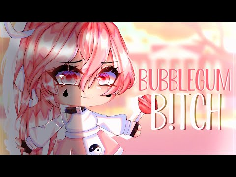 Bubblegum Bitch GCMV || Gacha Club Music Video