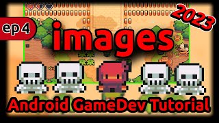 Android Game Tutorial - IMAGES and SPRITES  - Ep04