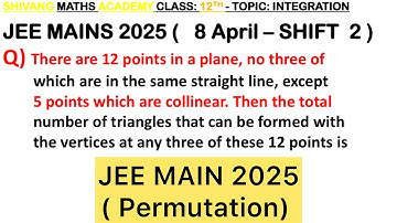 Q) There are 12 points in a plane, no three of which are in the  same straight line, except 5 point