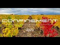 Confinement - 2020 (4k)