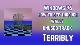 Windows96 unused track - Terribly