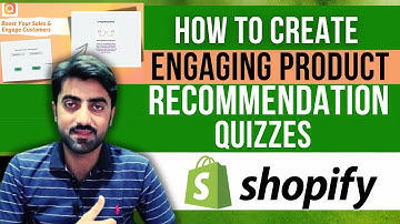 How to Create Engaging Product Recommendation Quizzes for your Shopify Store | Step-by-Step Tutorial