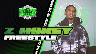 The Z Money 'On The Radar' Freestyle