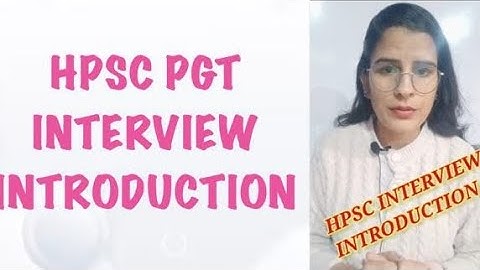 HPSC pgt interview tips introduction // my experience // jan 2025#hpsc