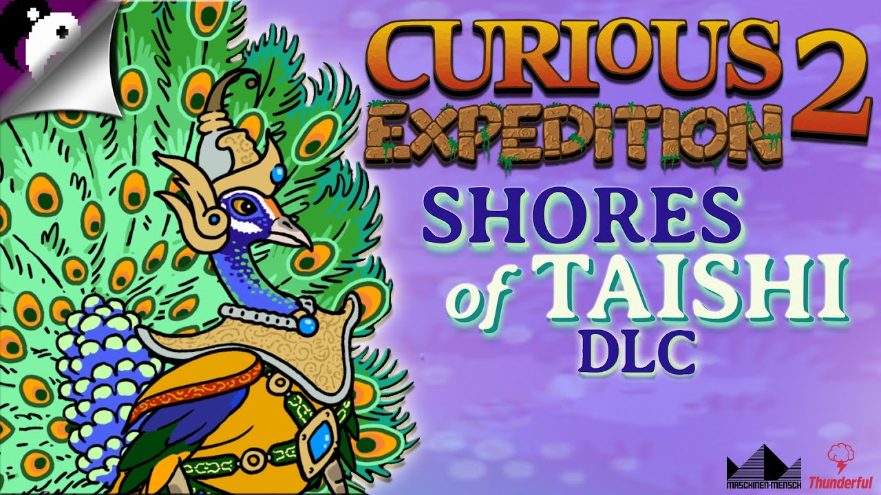 Curious Expedition 2 Shores of Taishi DLC Sneak Peak!