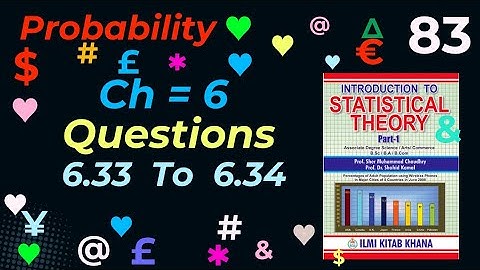 BSMCh # 6 | Q6.33 To Q6.34.| Probability