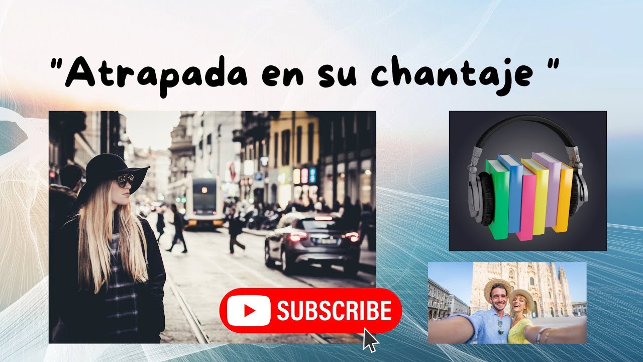 ATRAPADA EN SU CHANTAJE . Audiolibro . Narración Romántica
