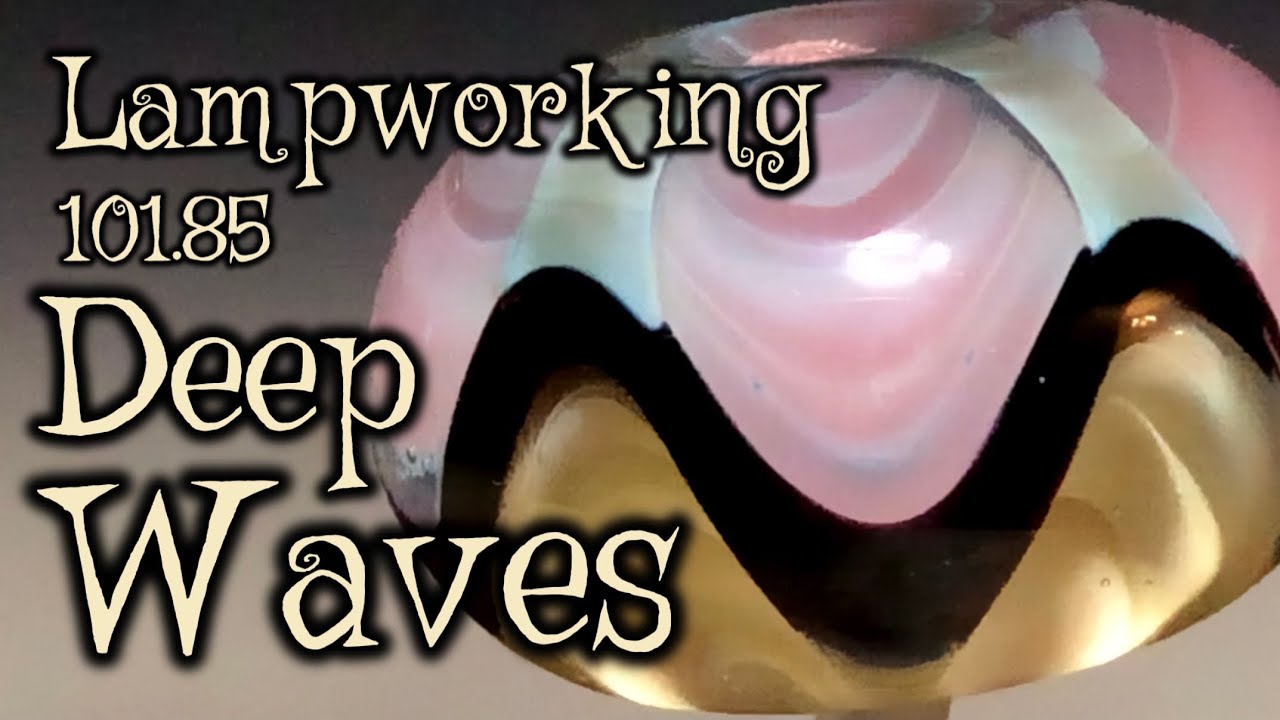 Lampworking / Flameworking - 101.85 - Deep Waves - 104 demo