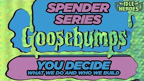 Idle Heroes - Goosebumps Account???