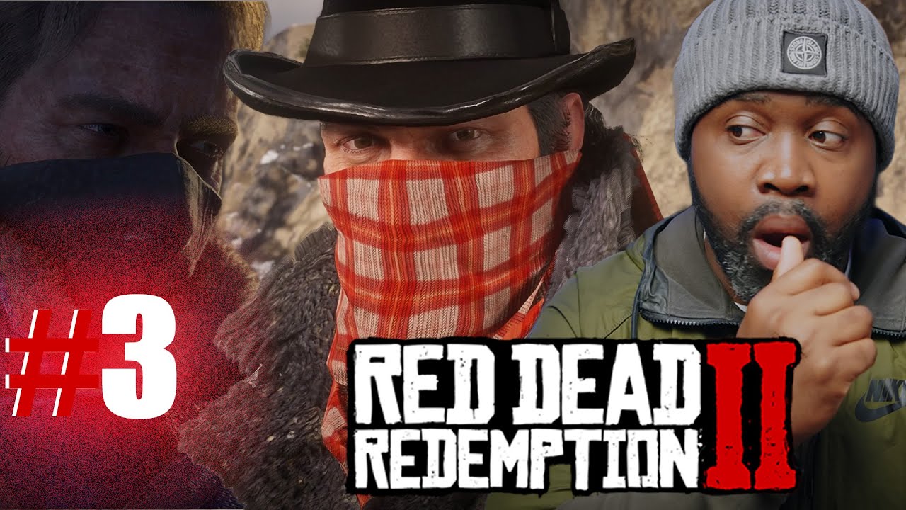 THE TRAIN HEIST | First Time Playing RED DEAD REDEMPTION 2 | PART 3 ...