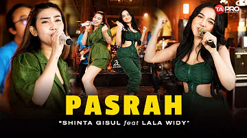 Shinta Gisul Ft. Lala Widy - Pasrah (Dangdut Koplo Version) | Ku tak menyesali kalau diri ini