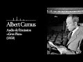 Émission "Gros Plan" sur Albert Camus