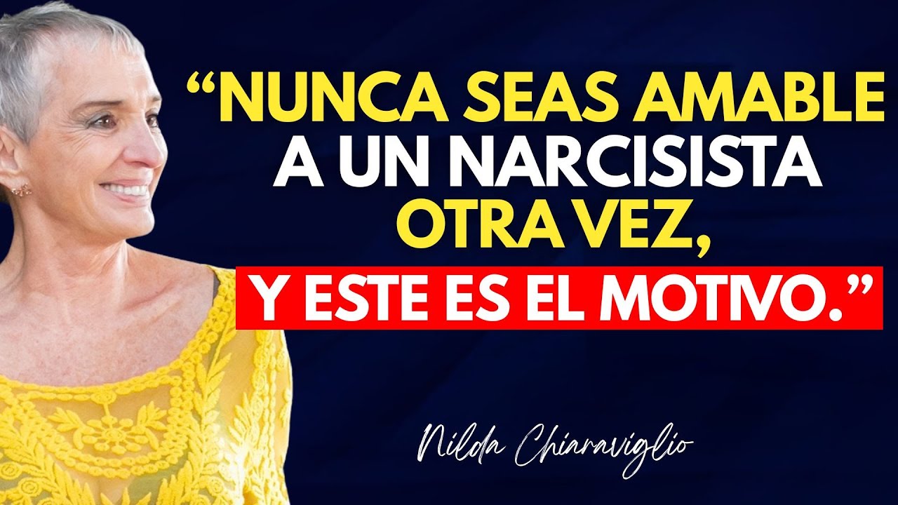 Nunca seas amable con un narcisista otra vez, y este es el motivo. | Nilda Chiaraviglio