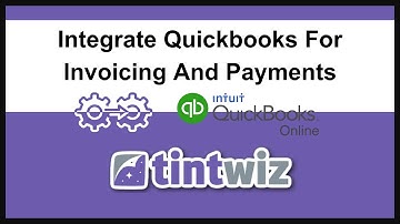 Quickbooks Online: How to Integrate Quickbooks Online for Invoicing and Payments