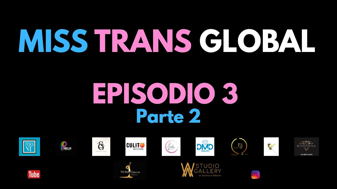 🎬✨ Miss Trans Global Italia – Episodio 3, Parte 2 ✨🎬