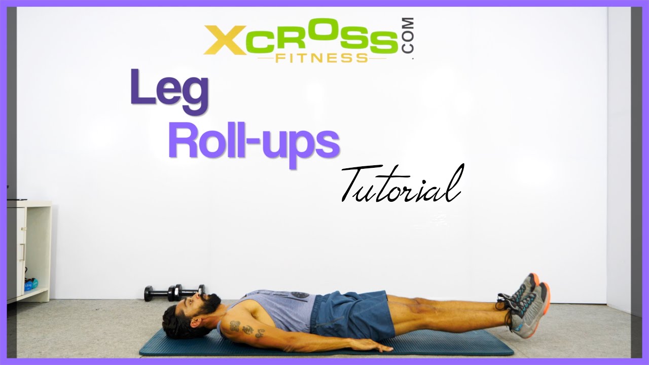 Leg RollUps Tutorial YouTube