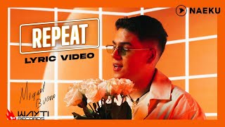 Miguel Bueno - Repeat | Video Lyric