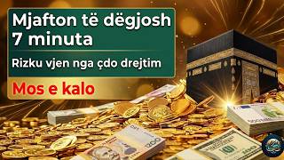 7 Minuta që Ndryshojnë Jetën💰Duaja për Rizk të Menjëhershëm