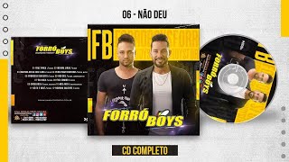 Video thumbnail of "FORRÓ BOYS... CD VOL 9 - NÃO DEU."