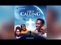 HIGH CALLING PARTE 3 Scritto Da Gloria Bamiloye MOUNT SION ULTIMO FILM