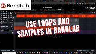 How to Use Loops and Samples in BandLab 2026? How to Use Loops and Samples in BandLab 2026?