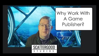 Why Work With A Game Publisher 2